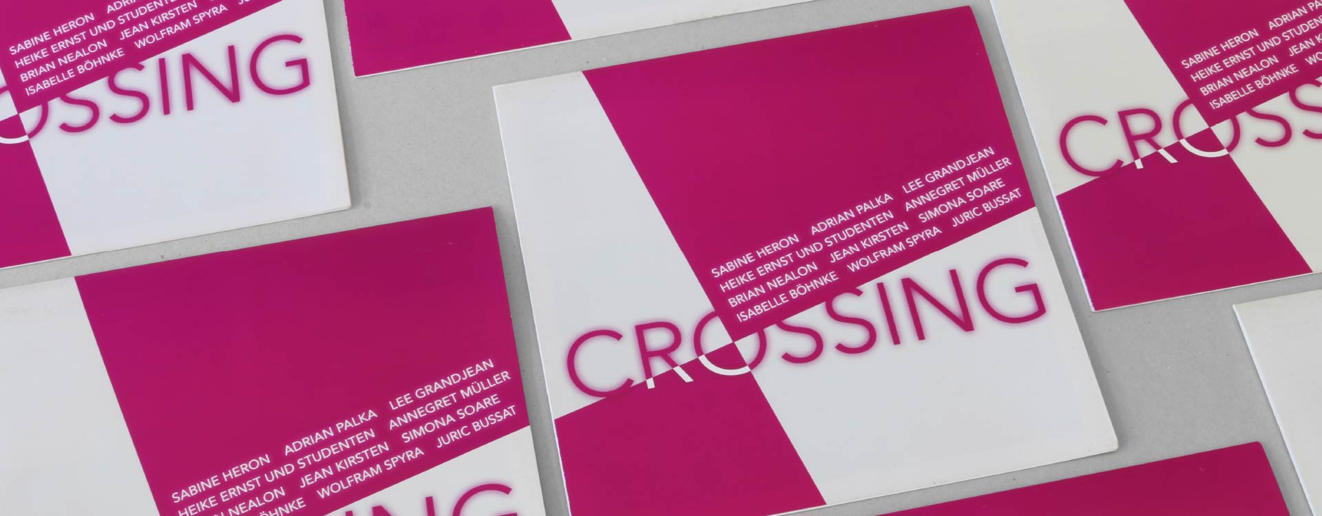 Leaflet for the exhibition Crossing in the Spreehöfen in Berlin Schöneweide; Design: Kattrin Richter | Graphic Design Studio