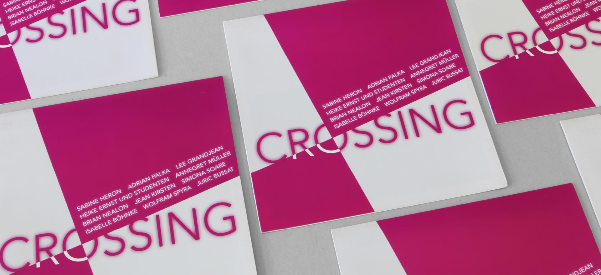 Faltblatt zur Ausstellung „Crossing“ in den Spreehöfen in Berlin-Schöneweide; Design: Kattrin Richter | Büro für Grafikdesign